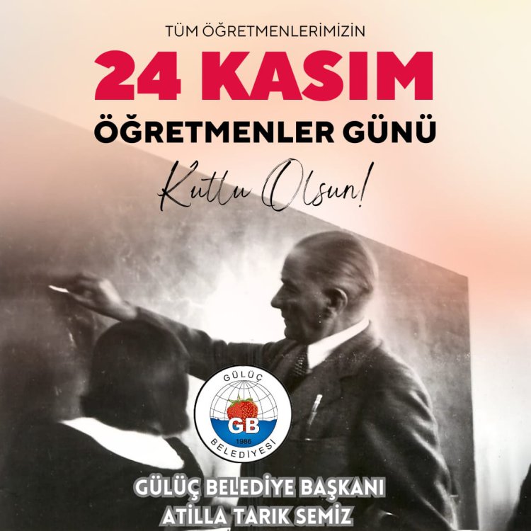 BAŞKAN SEMİZ'İN 24 KASIM ÖĞRETMENLER GÜNÜ MESAJI