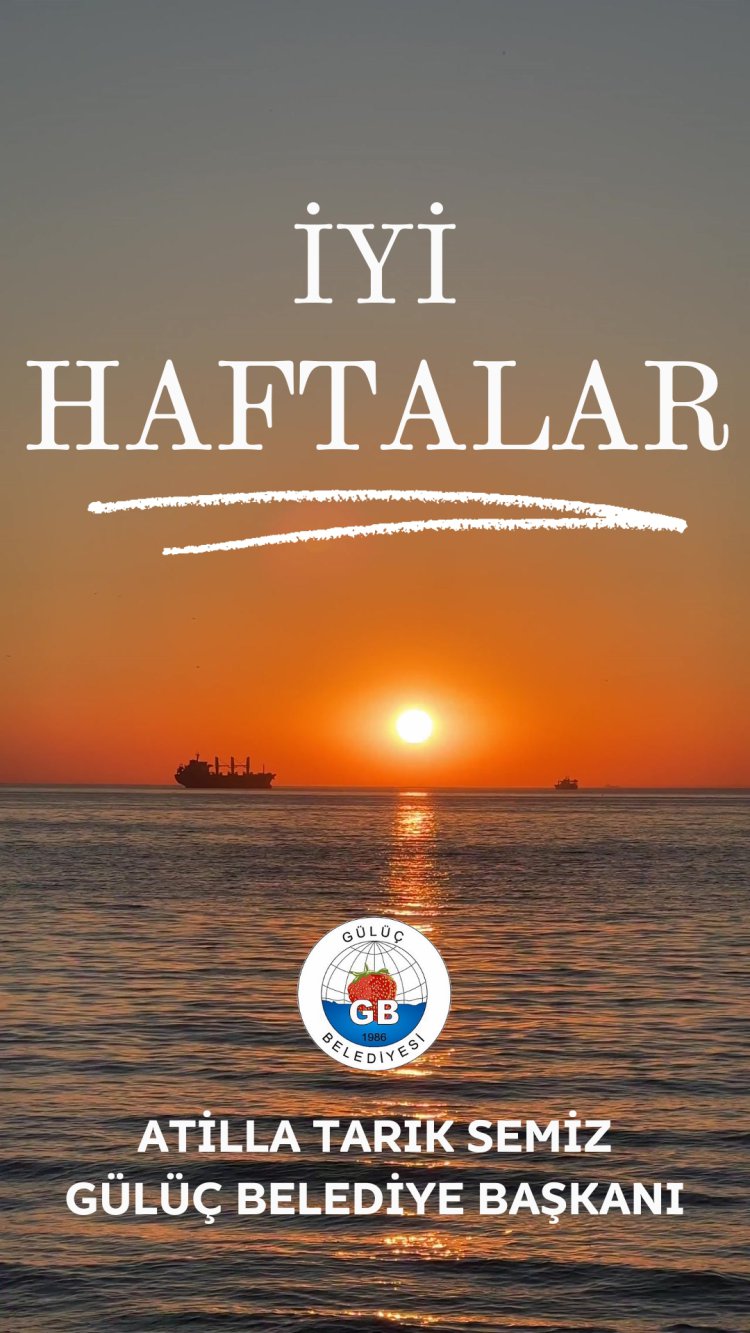 İYİ HAFTALAR